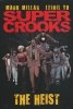 SUPER CROOKS VOL 01 HC [9780785166108]